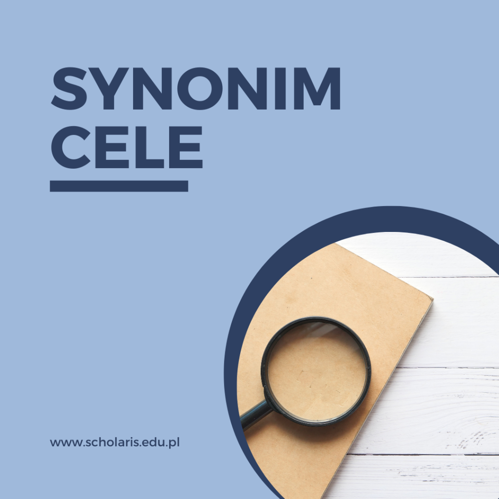 Synonimy słowa „cele”