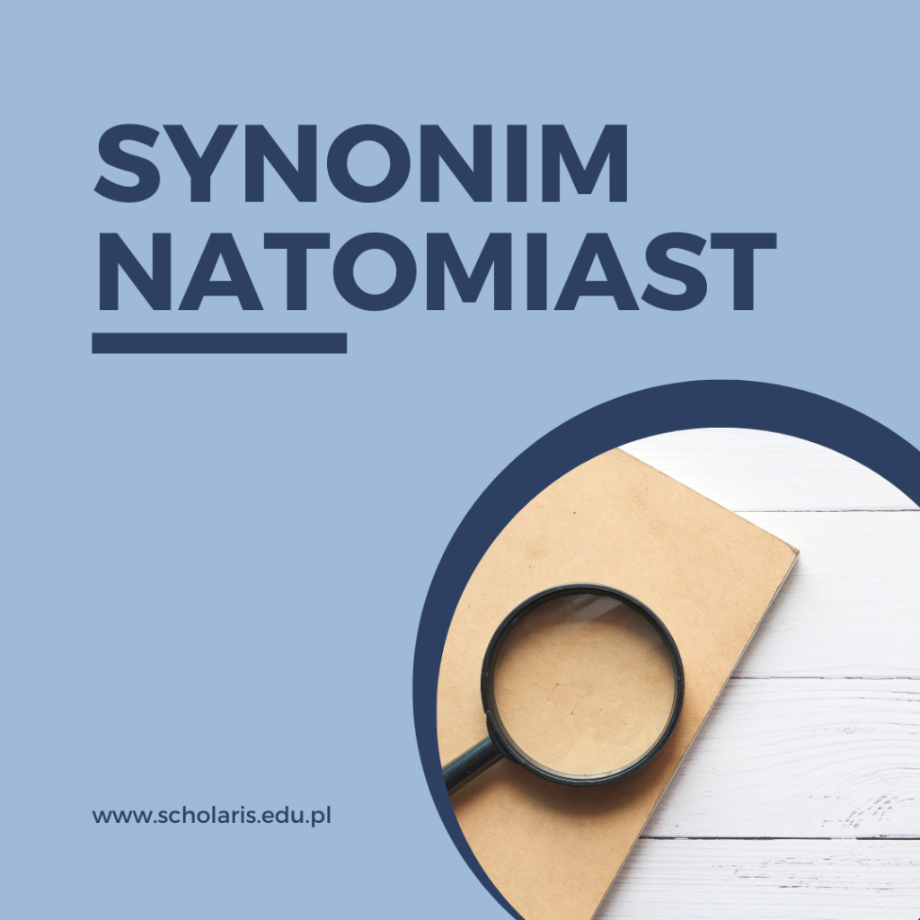 Synonimy słowa „natomiast” – znaczenia alternatywne